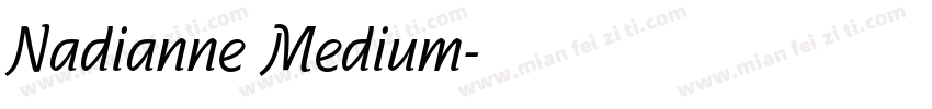 Nadianne Medium字体转换